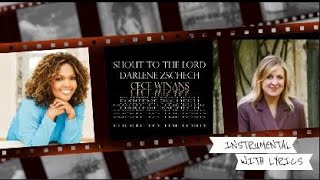 Shout To The Lord  - Darlene Zschech & CeCe Winans - Instrumental Cover with Lyrics