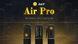 AirPro | Launched and Ready | Wireless Microphone | A&T Video Networks