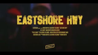 Eastshore Highway (Official Album Trailer)