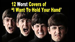 🤮 The 15 Corniest “I Want to Hold Your Hand” Covers! 🥁