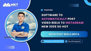 Software To Automatically Post Video Reels To Instagram | Mkt Software Channel