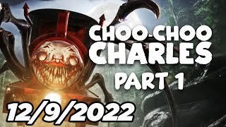 FlashForce Plays Choo Choo Charles (Part 1) - 12/9/2022