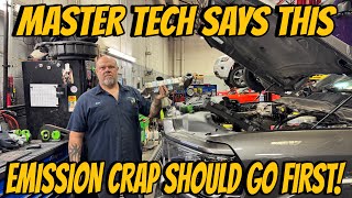 Master Tech Discusses First Emissions Control Component That Should Go If Approved!