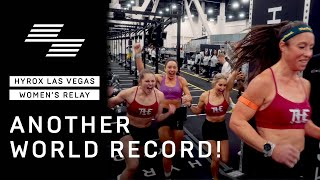 WORLD RECORD IN LAS VEGAS | HYROX WOMEN'S RELAY
