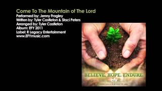 EFY 2011 - Come to the Mountain of the Lord