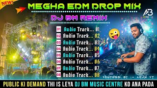 Dj BM Remix New EDM Dance Song 🌟 New Hindi EDM Mix Dj Song 🌟 Dj Susovan Remix 🌟 DJ DM MUSIC CENTRE