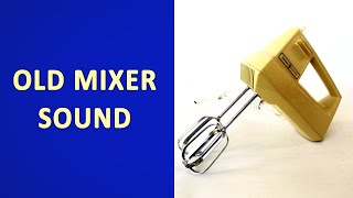 OLD MIXER SOUND | ONE HOUR