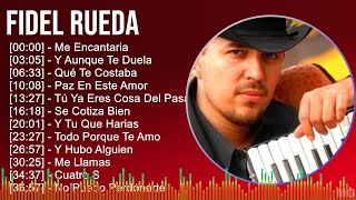 F i d e l R u e d a 2024 MIX Top 20 Favoritos de los Fans