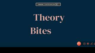 Theory Bites 101: An Introduction