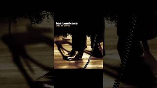 Los Bunkers - Mientele