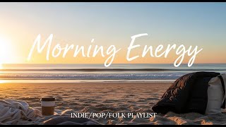 Positive Day ☀️ Chill Tracks To Lift Your Morning - Best Pop,Indie,Acoustic,Folk Playlist 21