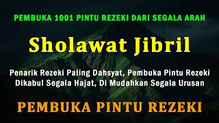 Sholawat Jibril Tanpa Musik, Sholawat Merdu Menyentuh Hati, Sholawat Pembuka Rezeki | 12