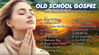 TOP 50 TIMELESS GOSPEL SONGS 🎵 BEST OLD SCHOOL GOSPEL MUSIC 🎶