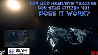 $30 Dollar Eye and Head Tracker for Star Citizen 4.01. Does it work?