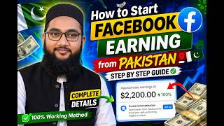 How to Start Facebook Earning from Pakistan (Step by Step Guide 2026)