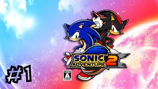Sonic Adventure 2 Playthrough Part 1🔴RapidRaichu Live🔴