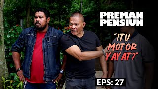 Kang Murad Gets Angry And Slams Lord Yayat's Motorcycle | PREMAN PENSIUN 7 | EPS 27 (1/2)