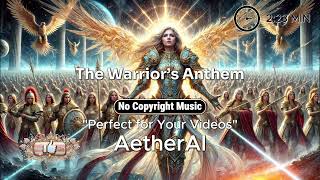 The Warrior’s Anthem