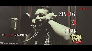 ZINDEGI EK SAFAR | KISHORE KUMAR JUNIOR | FEAT  ISHAANMAZUMDER