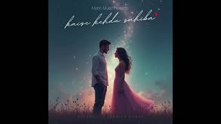 Kaise Kehdu Sahiba | Manish Deore | Aygnesh Maurya | New Song 2025 