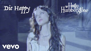 Holly Humberstone - Die Happy (Visualiser)