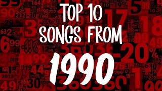 Top 10 songs from the year 1990