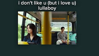 (Thaisub) lullaboy - i don't like u (but i love u) แปลไทย
