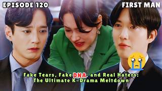 First Man | Episode 120 Preview | Fake Tears, Fake DNA, and Real Haters [MULTI SUBS]