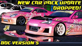 New Car Pack UPDATE! BDC Version 5 Is The New Go-To Car Pack For Drifters!