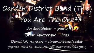 "You Are The One" Garden District Band