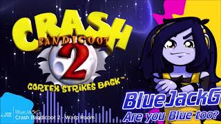 Crash Bandicoot 2 [Remix] - Warp Room (HD Remake)