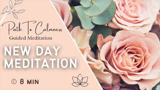 Guided Meditation To Start Your Day | Clarity for a Positive Day | Recharge