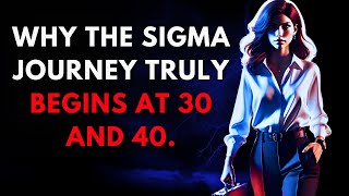 Reasons Why the Life of a Sigma Female Begins at 30 and 40 (Keep This in Mind!
