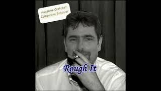 Awesome Crotchet - Rough It