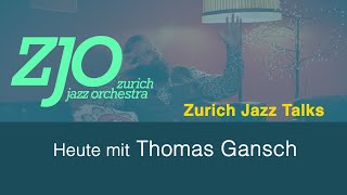 Zurich Jazz Talks: Folge #15 – Thomas Gansch
