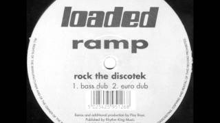 Ramp - Rock The Discotek (Bass Dub)