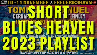 Blues Heaven Festival official 2023 playlist.