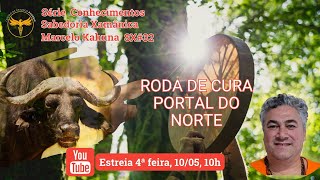 SHAMANIC WISDOM - MARCELO KAHUNA | #32 HEALING CIRCLE - NORTHERN PORTAL