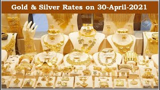 Gold and Silver rate price today | Gold & Silver Rate on 30 April 2021 | gold price today