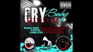 Bada Dan - Bus Off Dem Head (Cry Baby Riddim 2013)