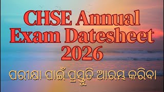 Datesheet for CHSE-2026 Annual Exam.