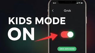 How to Turn On Kids Mode in Grok (Step-by-Step Guide)