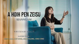 A HOIH PEN ZEISU| Siannuam