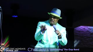 Melodic Mondays 06-23-15 feat: Chris J - "Outstanding" The Gap Band