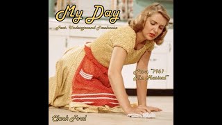 My Day (from "1961 The Musical")