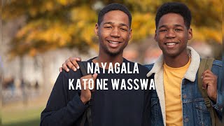 Nayagala Kato Ne Wasswa Nga Simanyi (PART2