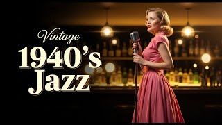 Timeless Jazz Memories – Vintage Classics from the 1940s 🕰️