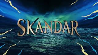 SKANDAR: Heroes and unicorns as you've never seen them before!