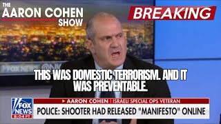 Minneapolis Shooting Was Domestic Terrorism - It Was Preventable - Aaron Cohen on Fox News 