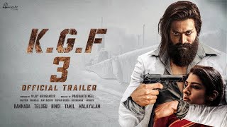 KGF CHAPTER 3 Official | Trailer | Yash  Prashanth Neel | Ravi Basrur | KGF 3 Trailer